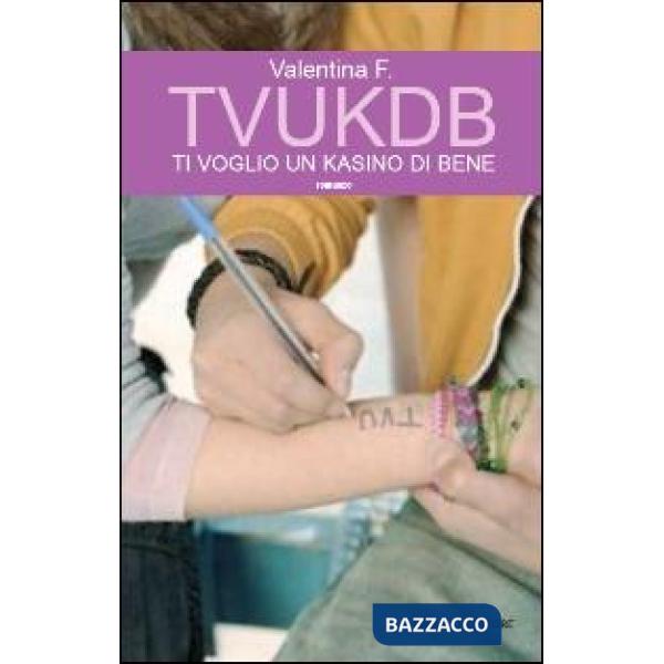 TVUKDB. Ti voglio un kasino di bene