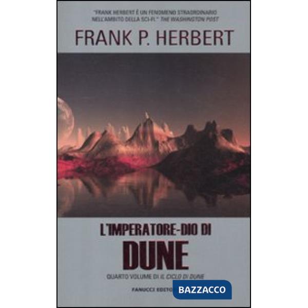 Imperatore-dio di Dune. Il ciclo di Dune (L'). Vol. 4