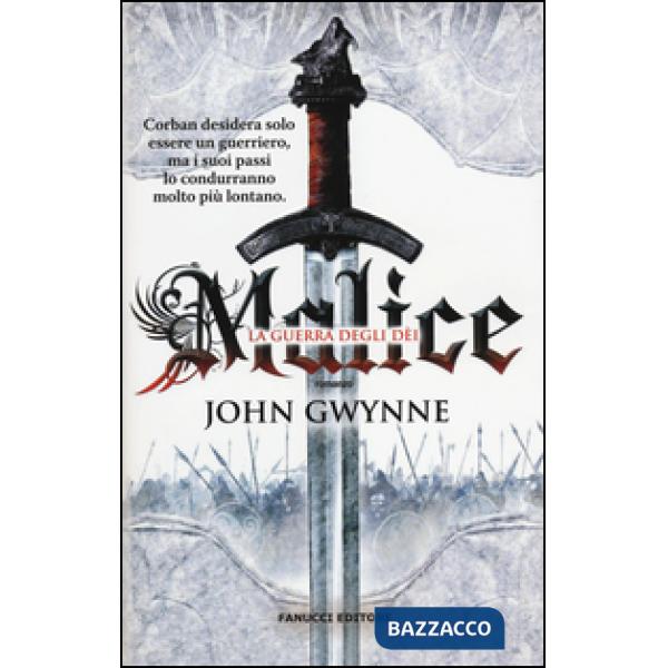 Malice. La guerra degli dei. La fede e l'inganno. Vol. 1