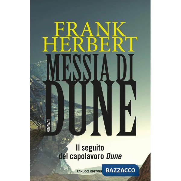 Messia di Dune. Il ciclo di Dune. Vol. 2