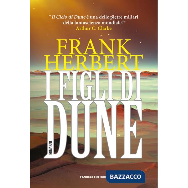 Figli di Dune. Il ciclo di Dune (I). Vol. 3