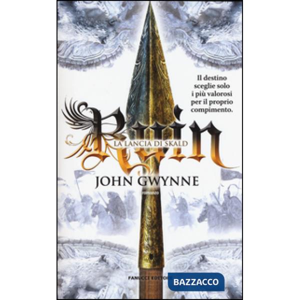 Ruin. La lancia di Skald. La fede e l'inganno. Vol. 3