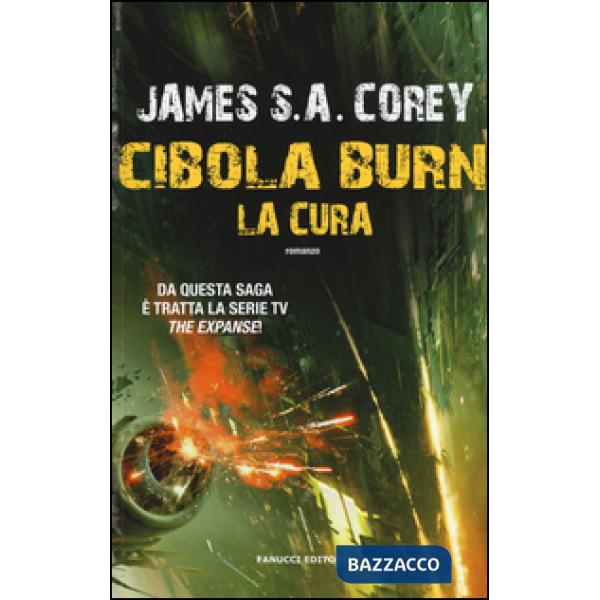 Cura. Cibola Burn. The Expanse (La). Vol. 4