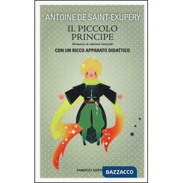 Piccolo Principe. Ediz. integrale. Con gadget (Il)