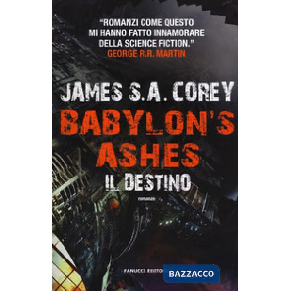Destino. Babylon's ashes. The Expanse (Il). Vol. 6