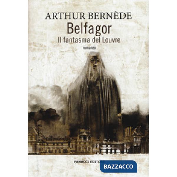 Belfagor. Il fantasma del Louvre