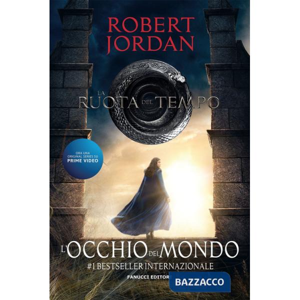 Occhio del mondo. La ruota del tempo (L'). Vol. 1