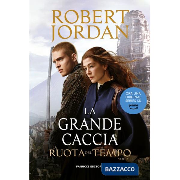 Grande caccia. La ruota del tempo (La). Vol. 2