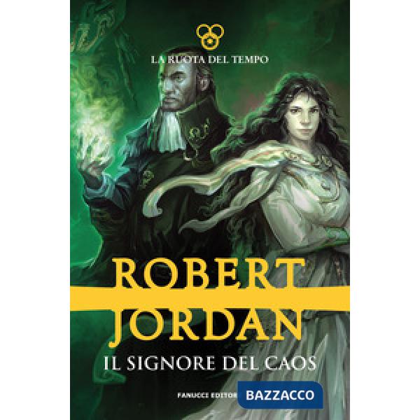 Signore del caos. La ruota del tempo (Il). Vol. 6