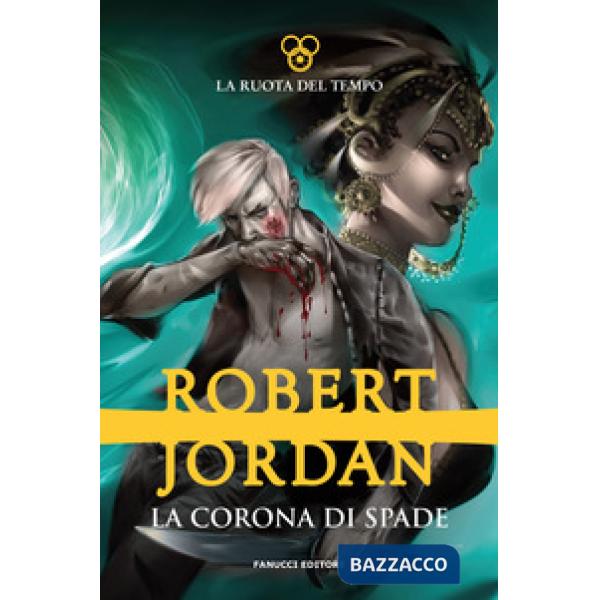 Corona di spade. La ruota del tempo (La). Vol. 7