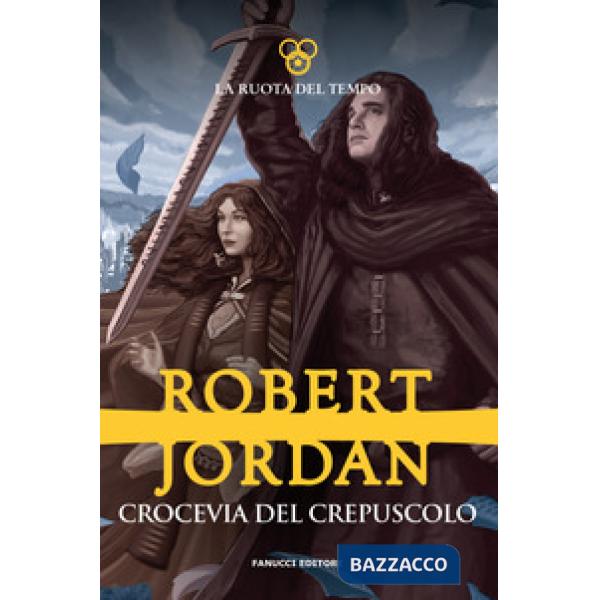 Crocevia del crepuscolo. La ruota del tempo. Vol. 10