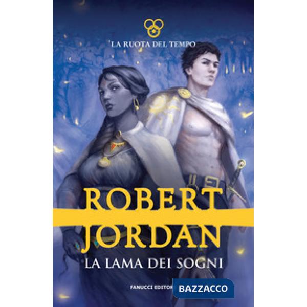 Lama dei sogni. La ruota del tempo (La). Vol. 11