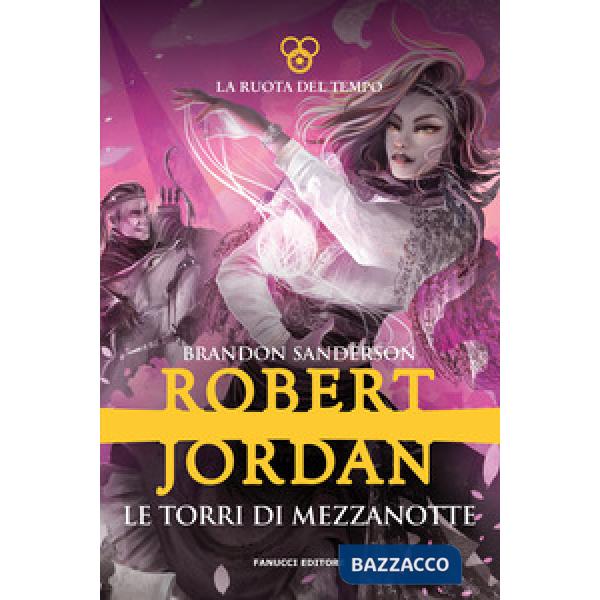 Torri di mezzanotte. La ruota del tempo (Le). Vol. 13