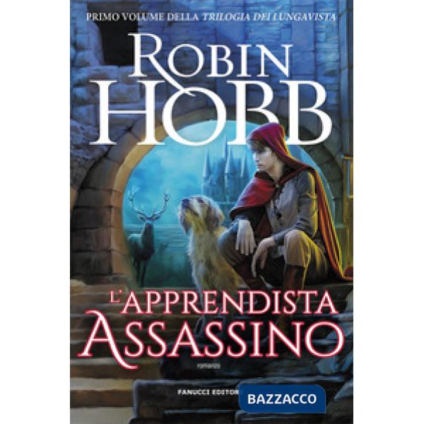 Apprendista assassino. Trilogia dei Lungavista (L'). Vol. 1
