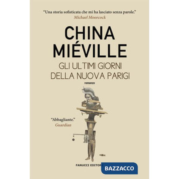 Ultimi giorni della nuova Parigi (Gli)