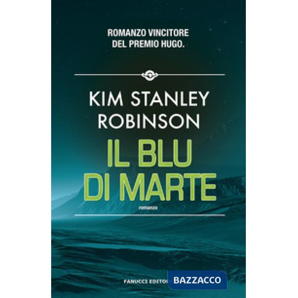 Blu di Marte. Trilogia di Marte (Il). Vol. 3