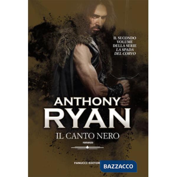 Canto nero. La spada del corvo (Il). Vol. 2