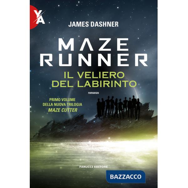 Maze Runner. Il veliero del labirinto. Maze Cutter (Il). Vol. 1