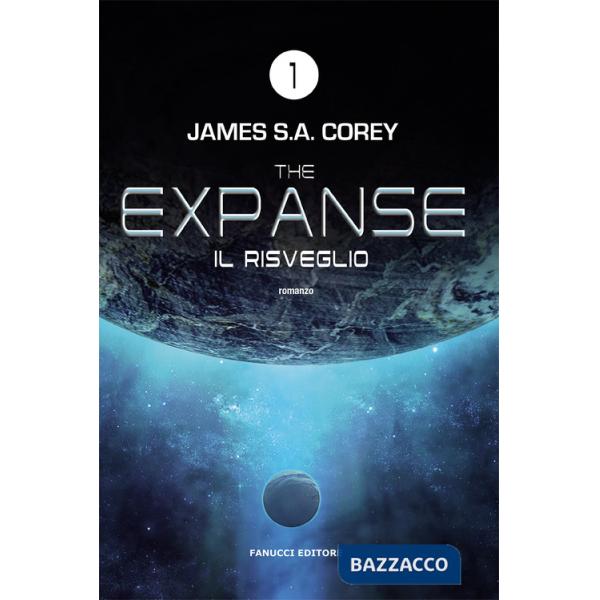 Risveglio. The Expanse (Il). Vol. 1