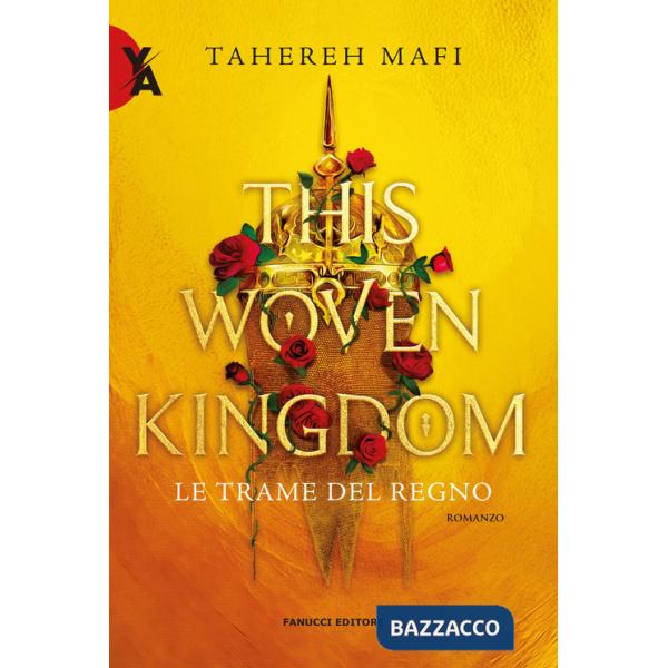 This woven kingdom. Le trame del regno