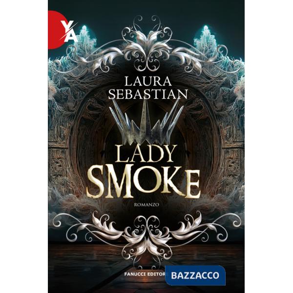 Lady smoke. La trilogia Ash princess. Vol. 2