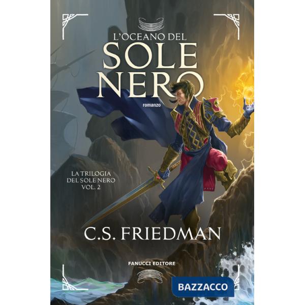 Oceano del sole nero. La trilogia del sole nero (L'). Vol. 2