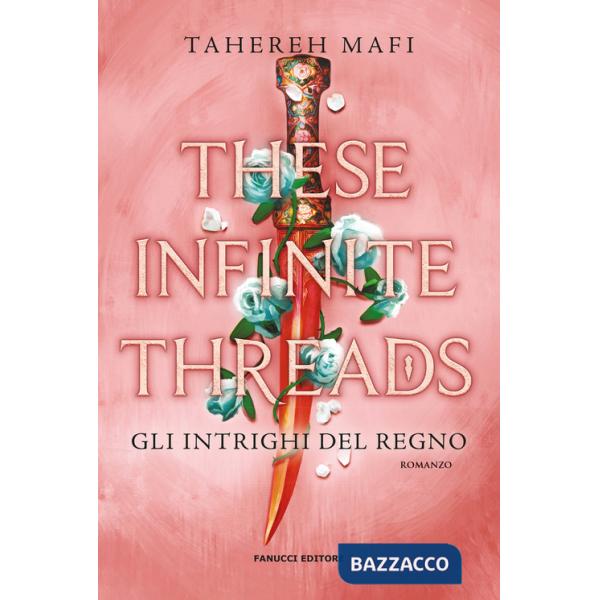 These infinite threads. Gli intrighi del regno