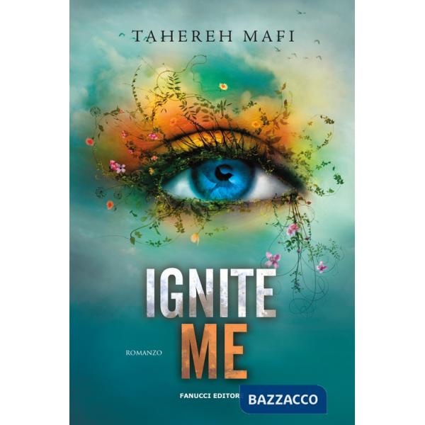 Ignite me. Shatter me. Vol. 3