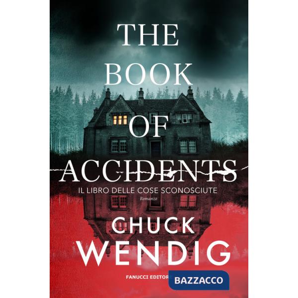 Book of accidents. Il libro delle cose sconosciute (The)