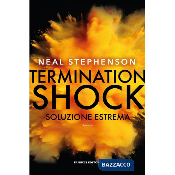 Termination shock. Soluzione estrema