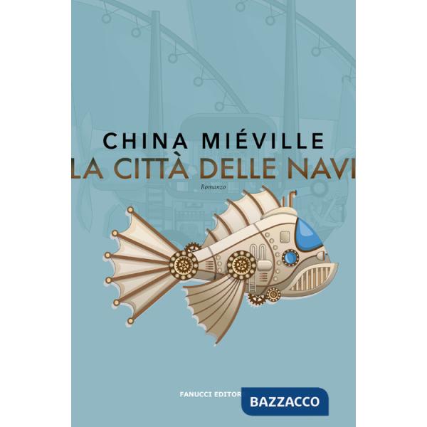 Città delle navi (La)