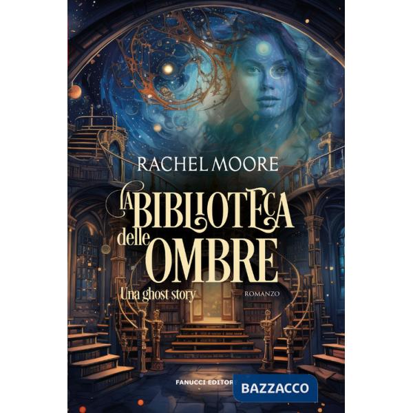 Biblioteca delle ombre. Una ghost story (La)