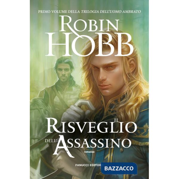 Risveglio dell'assassino. Trilogia dell'uomo ambrato (Il). Vol. 1