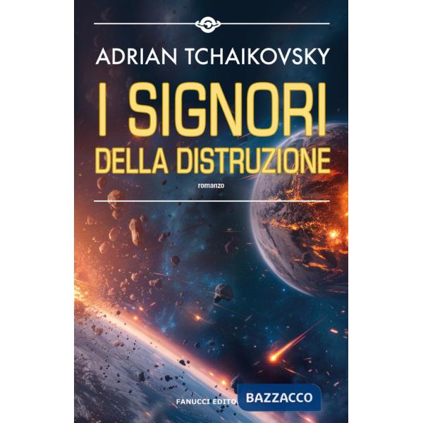 Signori della distruzione (I)