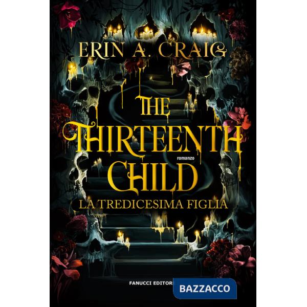 Thirteenth child. La tredicesima figlia (The)
