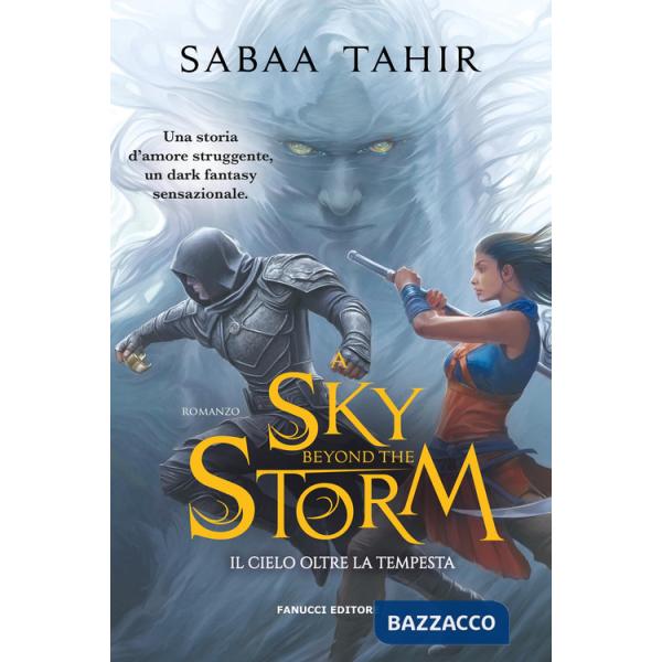 Sky beyond the storm. Il cielo oltre la tempesta. Ciclo del Mondo di Cenere (A). Vol. 4