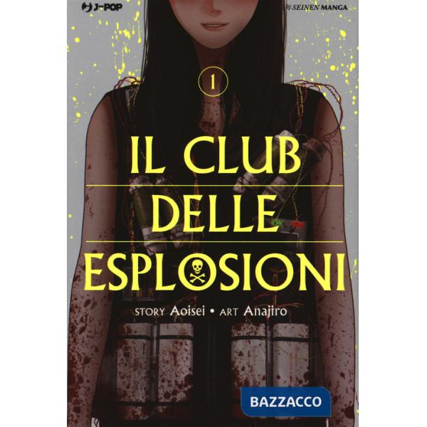 Club delle esplosioni (Il). Vol. 1