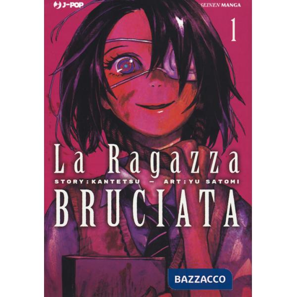 Ragazza bruciata (La). Vol. 1