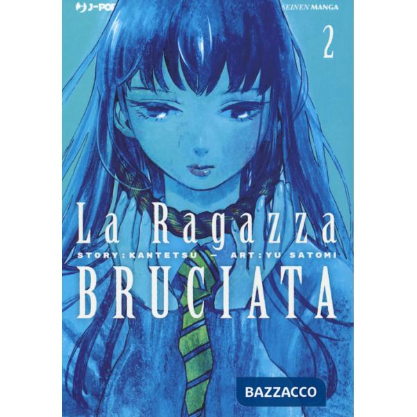 Ragazza bruciata (La). Vol. 2
