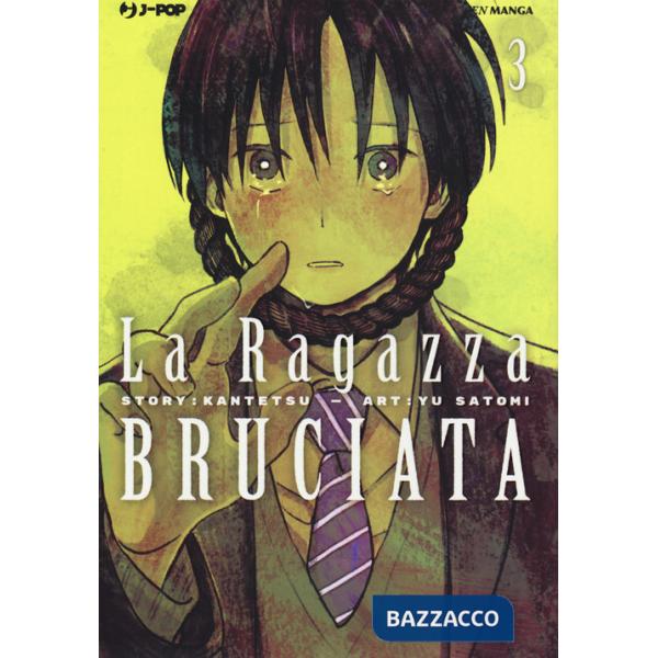 Ragazza bruciata (La). Vol. 3