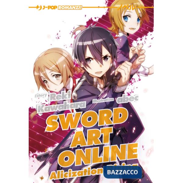 Sword art online novel. Alicization rising. Vol. 12