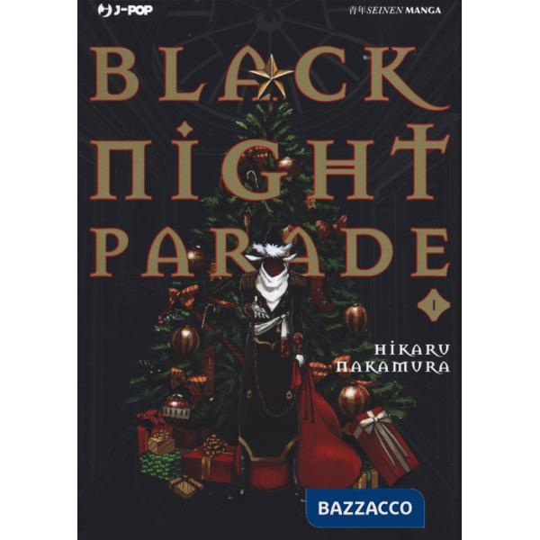 Black night parade. Vol. 1