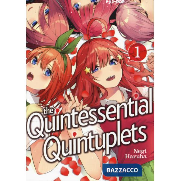 Quintessential quintuplets (The). Vol. 1
