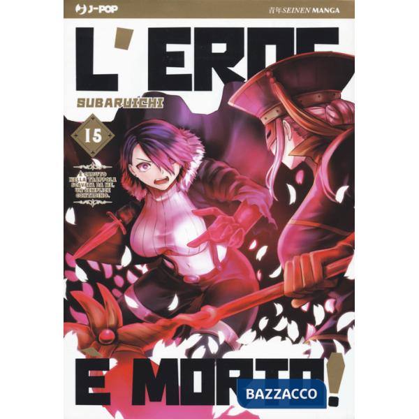 Eroe è morto! (L'). Vol. 15