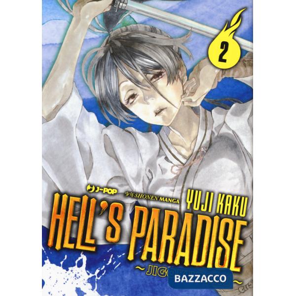 Hell's paradise. Jigokuraku. Vol. 2