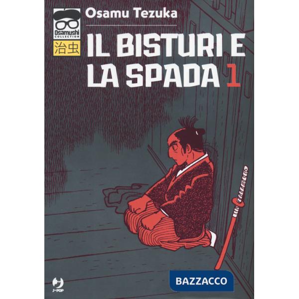 Bisturi e la spada (Il). Vol. 1