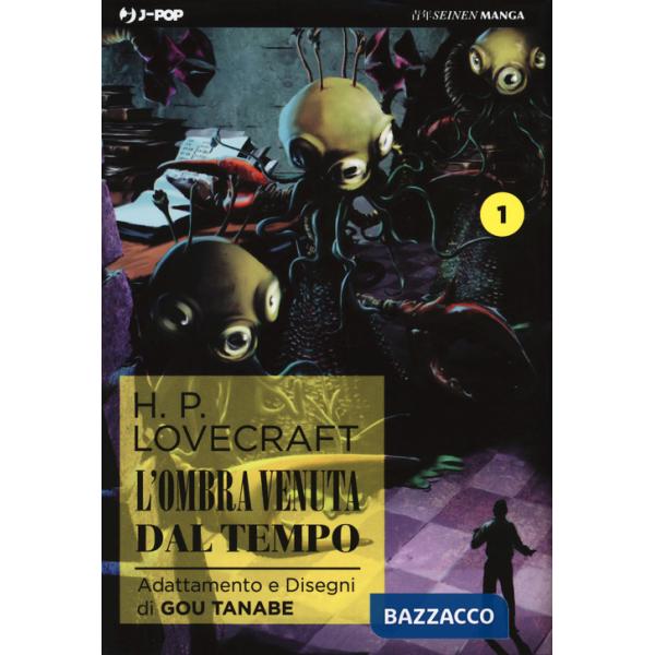 Ombra venuta dal tempo da H. P. Lovecraft (L'). Vol. 1