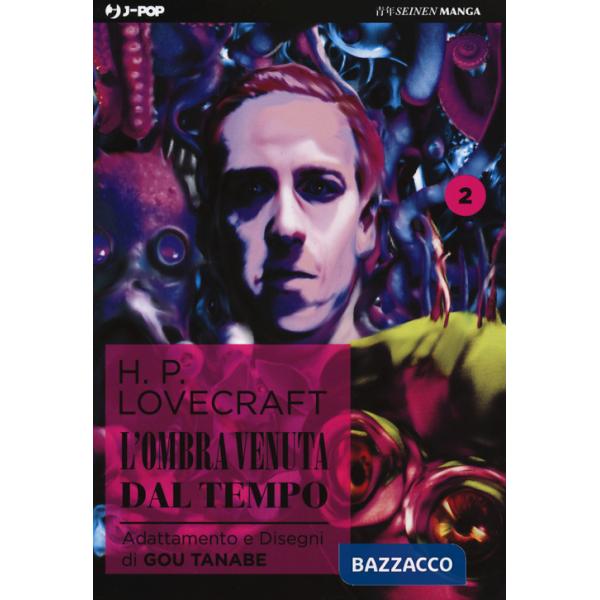 Ombra venuta dal tempo da H. P. Lovecraft (L'). Vol. 2