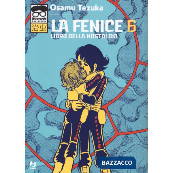 Fenice (La). Vol. 6: Libro della nostalgia