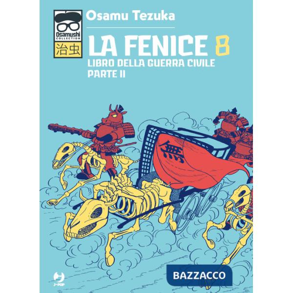 Fenice (La). Vol. 8: Libro della guerra civile. Parte II
